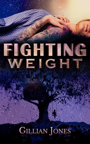 Fighting Weight by Gillian Jones