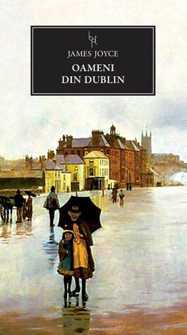 Oameni din Dublin by Frida Papadache, James Joyce