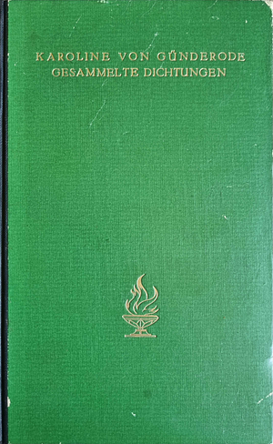Gesammelte Dichtungen by Karoline von Günderode