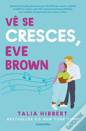 Vê se Cresces, Eve Brown by Talia Hibbert