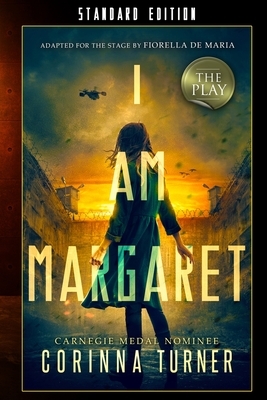 I Am Margaret the Play by Corinna Turner