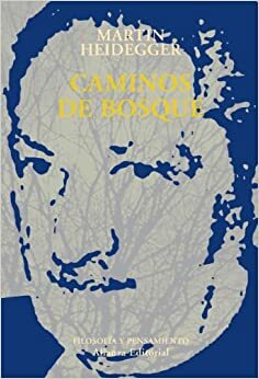 Caminos de Bosque by Martin Heidegger