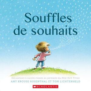 Souffles de Souhaits by Amy Krouse Rosenthal