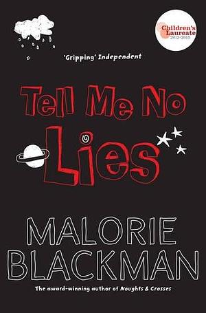 Tell Me No Lies by Malorie Blackman