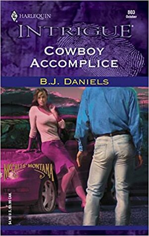 Cowboy Accomplice by B.J. Daniels
