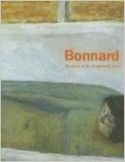 Pierre Bonnard: The Work of Art: Suspending Time by Pierre Bonnard