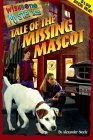 Tale of the Missing Mascot by Alexander Steele