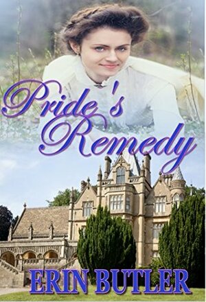 Pride's Remedy by Erin Butler