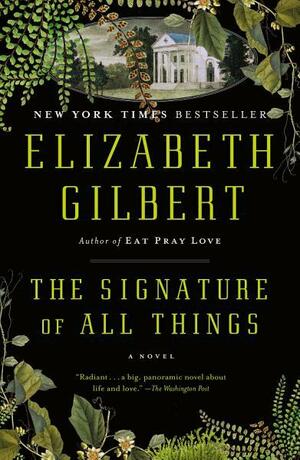 The Signature of All Things by Elizabeth Gilbert