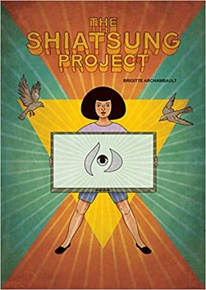 The Shiatsung Project by Brigitte Archambault