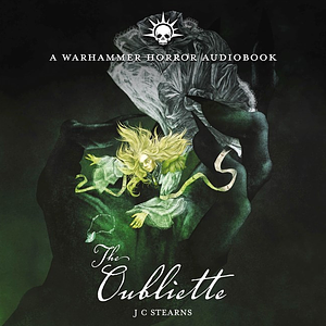 The Oubliette by J.C. Stearns