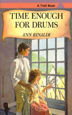 Time Enough for Drums by Ann Rinaldi
