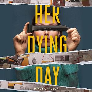 Her Dying Day by Mindy Carlson