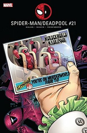Spider-Man/Deadpool #21 by Will Robson, Elliott Kalan, Todd Nauck
