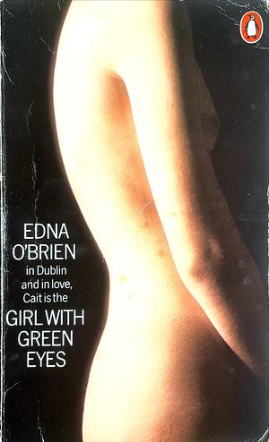 Girl With Green Eyes by Edna O'Brien