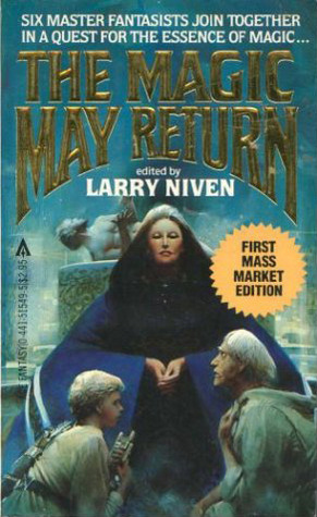 The Magic May Return by Larry Niven