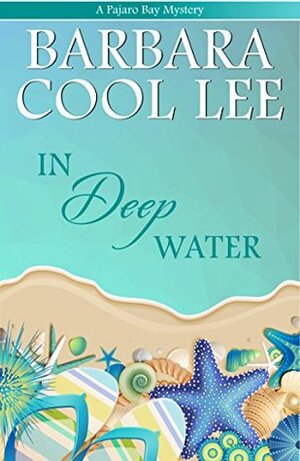 In Deep Water by Barbara Cool Lee