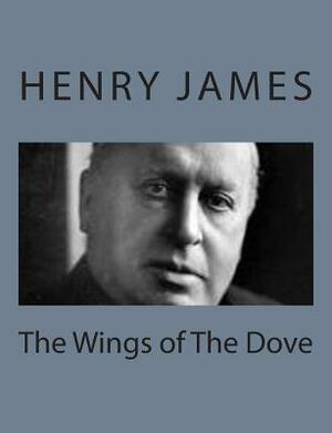 The Wings of The Dove by Henry James