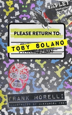 Please Return to: Toby Solano by Frank Morelli