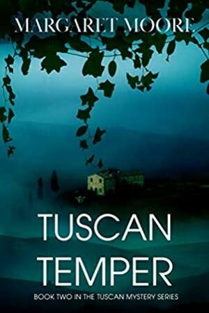 Tuscan Temper by Margaret Moore