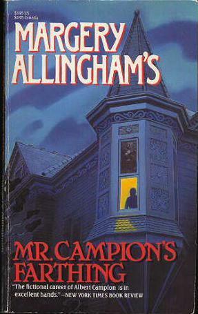 Mr. Campion's Farthing by Youngman Carter