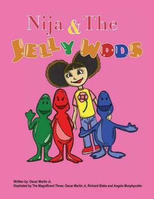 Nija & the Jelly Wods by Oscar Martin