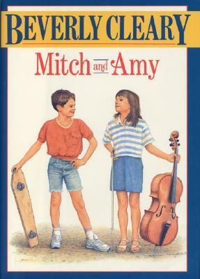 Mitch and Amy by Alan Tiegreen, Tracy Dockray, Bob Marstall, Beverly Cleary