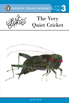 The Very Quiet Cricket by Eric Carle