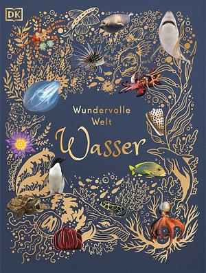 Wundervolle Welt Wasser by Sam Hume