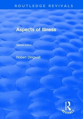 Aspects of Illness by Robert Dingwall