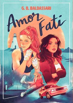 Amor Fati by G.B. Baldassari