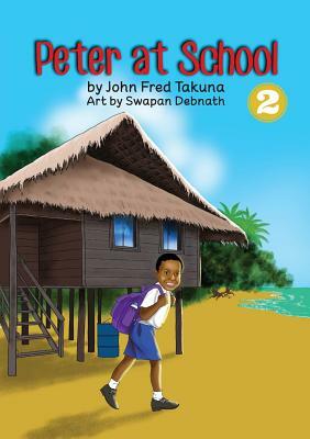 Peter At School by John Fred Takuna