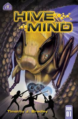 Hive Mind by Timothy J. Bradley