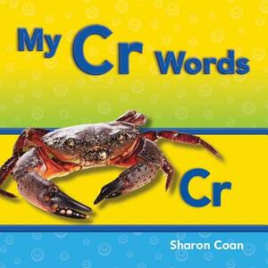 My Cr Words by Sharon Coan