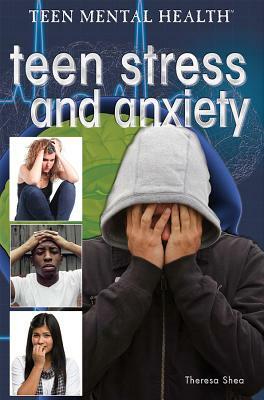 Teen Stress and Anxiety by Jason Porterfield