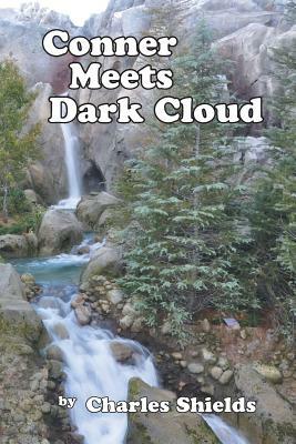Conner Meets Dark Cloud by Charles Shields