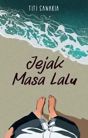 Jejak Masa Lalu by Titi Sanaria