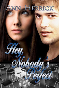 Hey, Nobody's Perfect by Ann Herrick