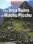 The Inca Ruins of Machu Picchu by Jennifer Silate