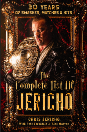 The Complete List of Jericho by Chris Jericho