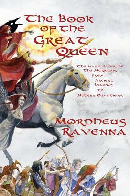 The Book of the Great Queen by Morpheus Ravenna