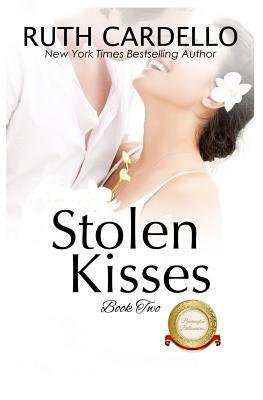 Stolen Kisses by Ruth Cardello