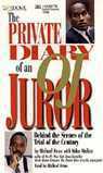 Private Diary of an O.J. Juror: Behind the Scenes of the Trial of the Century by Michael Knox