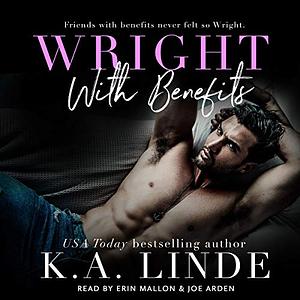 Wright with Benefits by K.A. Linde