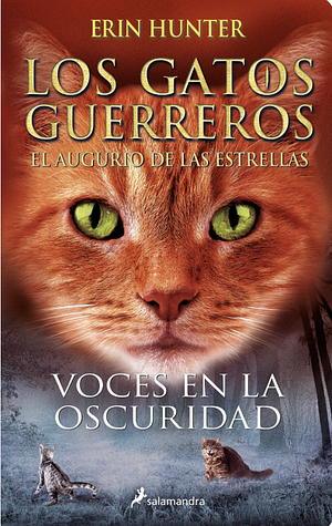 Voces en la oscuridad by Erin Hunter, Erin Hunter