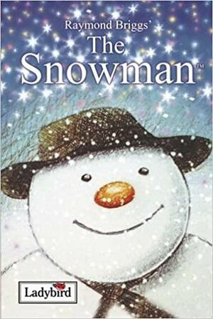 The Snowman: Film Book by Raymond Broggs, Raymond Briggs