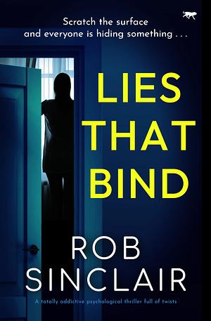 Lies That Bind by Rob Sinclair