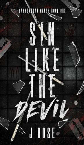 Sin Like The Devil by J. Rose