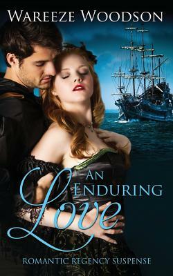 An Enduring Love by Wareeze Woodson