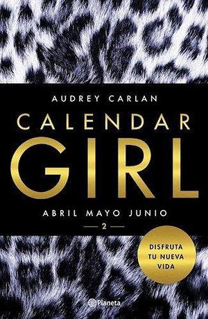 Calendar Girl Ii by Audrey Carlan, Audrey Carlan